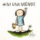 #NIUNAMENOS: nueva movilización por el Día de la No Violencia contra las Mujeres